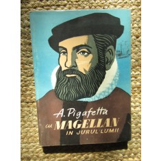 CU MAGELLAN IN JURUL LUMII-A. PIGAFETTA