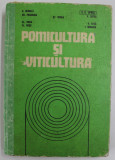 POMICULTURA SI VITICULTURA de A. NEGRILA , D. D. OPREA , ST. OPREA * COTOR REFACUT