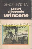 Cumpara ieftin Locuri Si Legende Vrincene - Simion Harnea