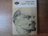 VLADIMIR ILICI LENIN de V. MAIAKOVSKI , Bucuresti 1970