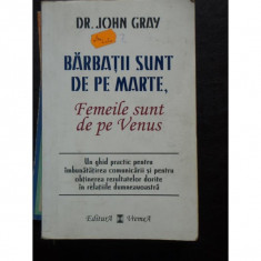 John Gray - Barbatii sunt de pe Marte, femeile de pe Venus