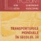 Transporturile mondiale in secolul 20