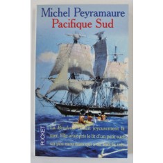PACIFIQUE SUD par MICHEL PEYRAMAURE , 1997