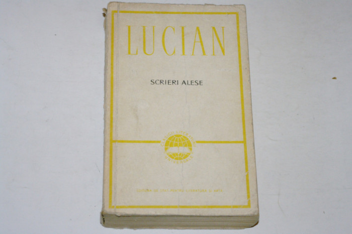 Lucian din Samosata - Scrieri alese