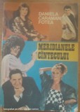 Meridianele cantecului - Daniela Caraman Fotea