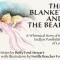 The Blanket and the Bear: A Whimsical Story of the Endless Possibilities of Love