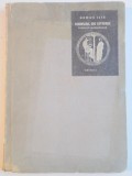 MANUAL DE ISTORIE. EVUL ANTIC (5000 IN. DE CR. - 476 D. CR.) PENTRU CLASA A V-A SECUNDARA de REMUS ILIE, EDITIA I 1941
