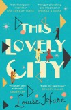 This Lovely City | Louise Hare, Harpercollins Publishers