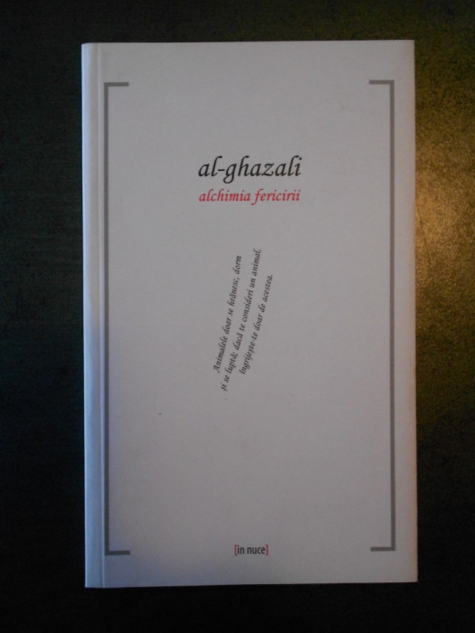 AL-GHAZALI - ALCHIMIA FERICIRII