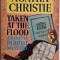 Taken at the Flood. A Hercule Poirot Mystery &ndash; Agatha Christie