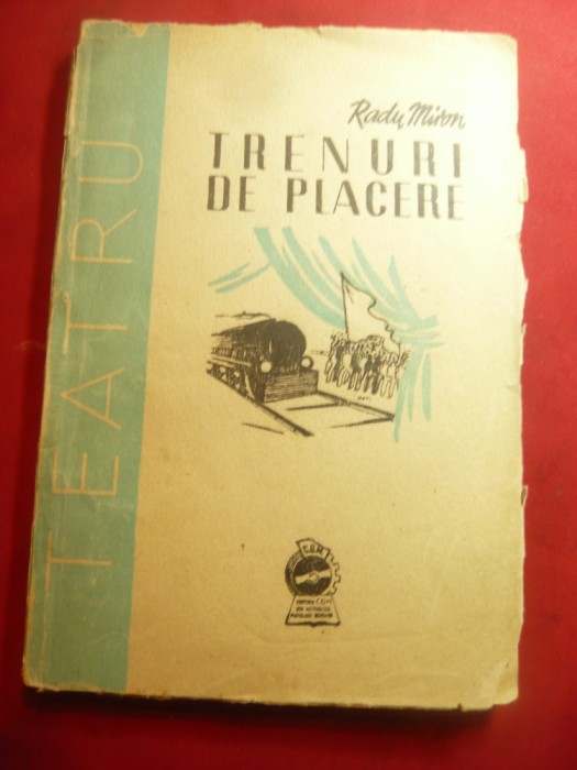 Radu Miron-Trenuri de placere - Prima Ed. 1948 Ed. CGM ,172pag