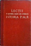 Cumpara ieftin Lectii Istoria P.M.R., 1961, 659 pagini, coperta cartonata, limba romana, stare buna