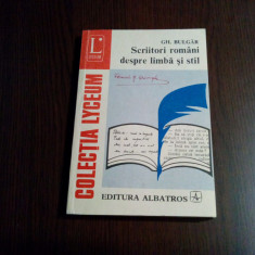 SCRIITORI ROMANI DESPRE LIMBA SI STIL - Gh. Bulgar (autograf) -1984, 236 p.