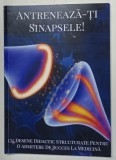 ANTRENEAZA - TI SINAPSELE ! , CU DESENE DIDACTIC STRUCTURATE PENTRU O ADMITERE DE SUCCES LA MEDICINA