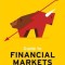 Guide to Financial Markets: Why They Exist and How They Work