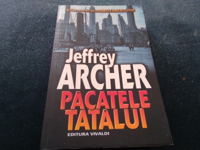 JEFFREY ARCHER - PACATELE TATALUI foto