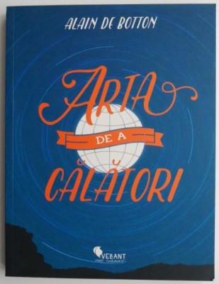 Arta de a calatori &amp;ndash; Alain de Botton foto