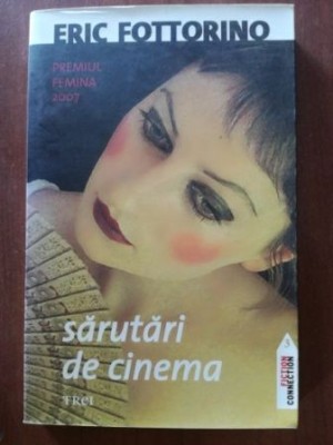 Saruturi de cinema- Eric Fottorino foto