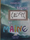 Intre Ieri si Maine - Gheorghe Leu - Epigrame &amp; Poezii Umoristice, 2018, Lucas, Romana, 160 pagini