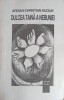 Dulcea Taina a Nebuniei - Ardian Christian Kuciuk - Psihologie - Editura Eminescu 1998 - Paperback