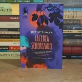 DEFNE SUMAN - TACEREA SEHEREZADEI ( ROMAN ) , 2024 *