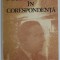 OCTAVIAN GOGA IN CORESPONDENTA , editie de DANIELA POENARU , DOCUMENTE LITERARE , 1975