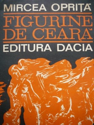 Figurine de ceara - Mircea Oprita foto