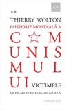 O istorie mondiala a comunismului Vol.2: Victimele - Thierry Wolton