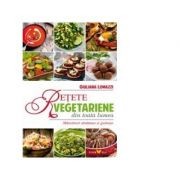 G. Lomazzi - Rețete vegetariene din toată lumea foto