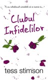Cumpara ieftin Clubul infidelilor - Paperback brosat - Tess Stimson - RAO