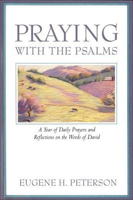 Praying with the Psalms: A Year of Daily Prayers and Reflections on the Words of David foto