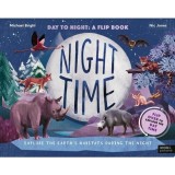 Cumpara ieftin Daytime and Night-time Explore the Earth&rsquo;s Habitats During the Day and Night