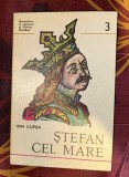 Ion Cupsa - Stefan Cel Mare Domnitori si voievozi 3