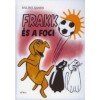 Frakk &eacute;s a foci - B&aacute;lint &Aacute;gnes