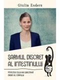 Cumpara ieftin Sarmul discret al intestinului. Povestea celui mai subestimat organ al corpului/Giulia Enders