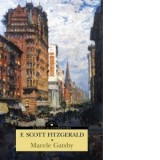 Marele Gatsby - Francis Scott Fitzgerald, Simona Gosu