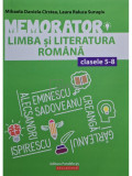 Mihaela Daniela Cirstea - Memorator de limba si literatura romana clasele 5-8 (editia 2019)
