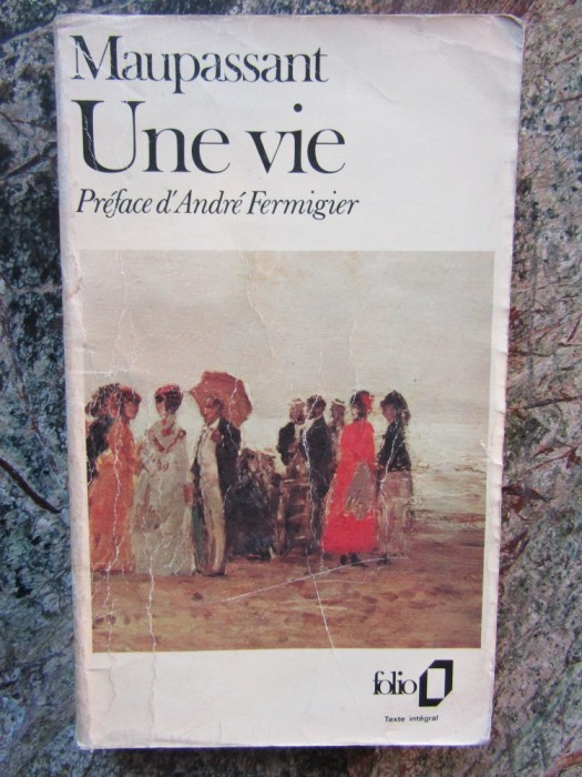 Guy de Maupassant - Une vie