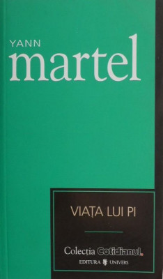 Viata lui Pi - Yann Martel foto