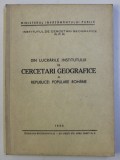 DIN LUCRARILE INSTITUTULUI DE CERCETARI GEOGRAFICE AL REPUBLICEI POPULARE ROMANE , 1950
