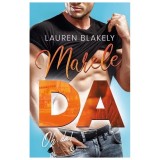 Cumpara ieftin Marele Da, Lauren Blakely - Editura Bookzone