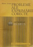 Cumpara ieftin Probleme ale exprimarii corecte - 1987 - Mioara Avram (V86)