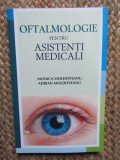 Oftalmologie pentru asistenti medicali - Monica Moldoveanu, Adrian Moldoveanu