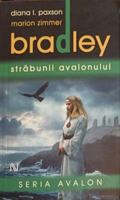 STRABUNII AVALONULUI-DIANA L. PAXSON, MARION ZIMMER BRADLEY foto