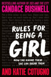 Rules for Being a Girl | Candace Bushnell, Katie Cotugno