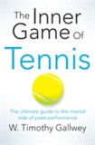 The Inner Game of Tennis | W. Timothy Gallwey, Pan Macmillan