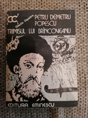Trimisul lui Brancoveanu - Petru Demetru Popescu foto