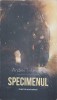 Specimenul - Andrei Trifanescu