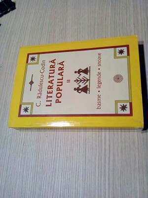 LITERATURA POPULARA (Vol.II) - Basme, Legende, Snoave - C. Radulescu Codin -2001 foto