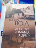 Lucian boia de ce este Rom&acirc;nia altfel